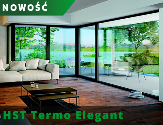 System HST Termo Elegant - Nowość w ofercie PVC